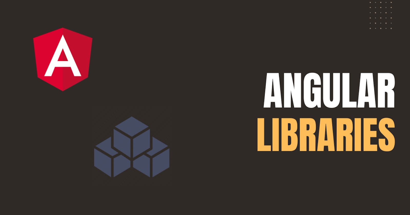 8 Useful Angular Libraries