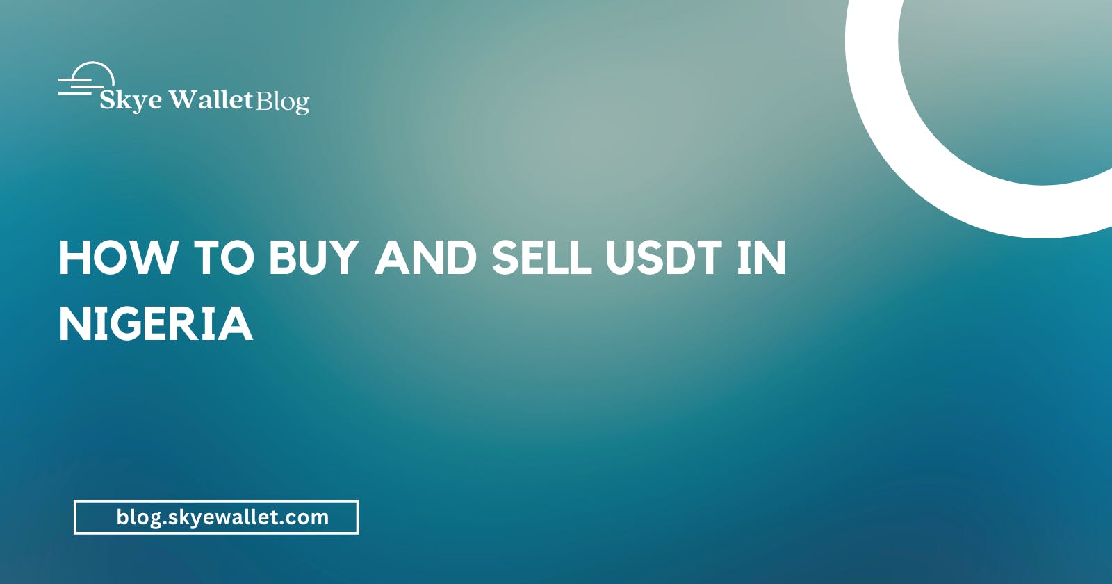 How To Buy and Sell USDT (tether) in Nigeria