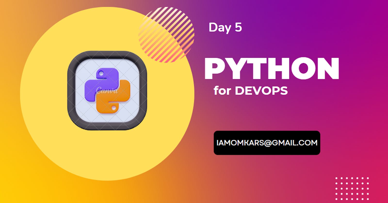 🚀Day 5 - Python for Devops