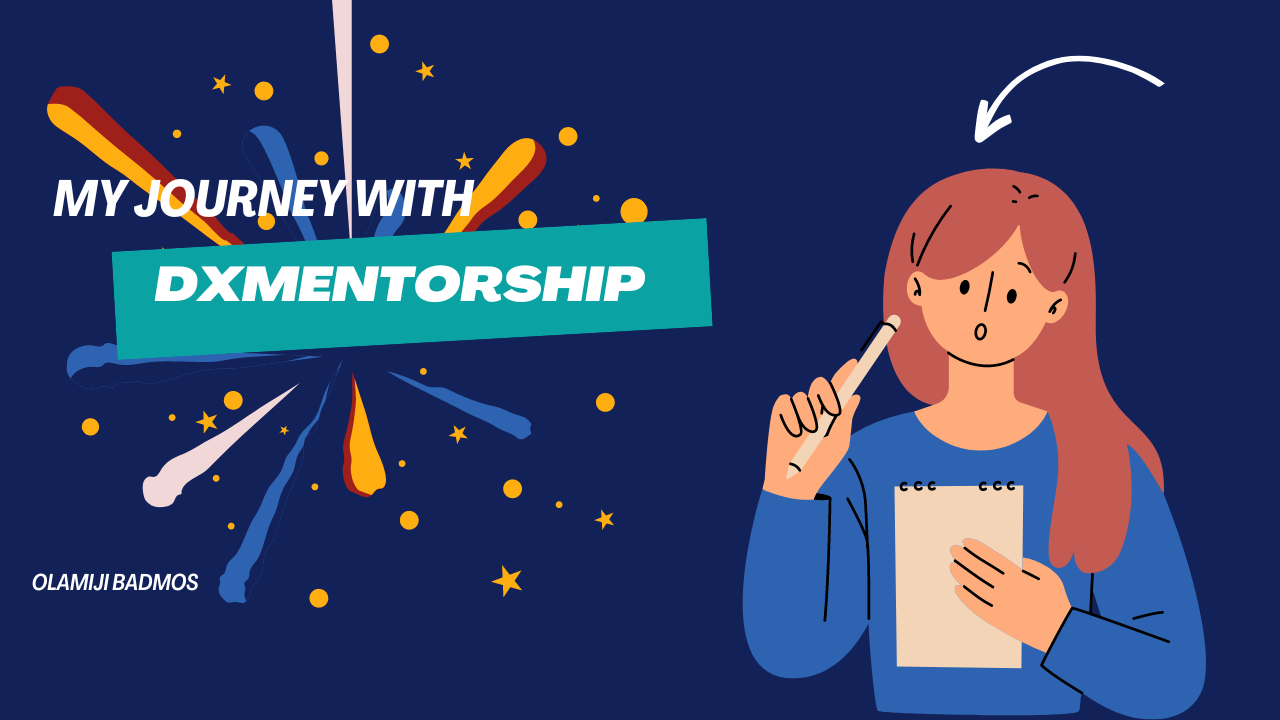 My Journey with DXMENTORSHIP