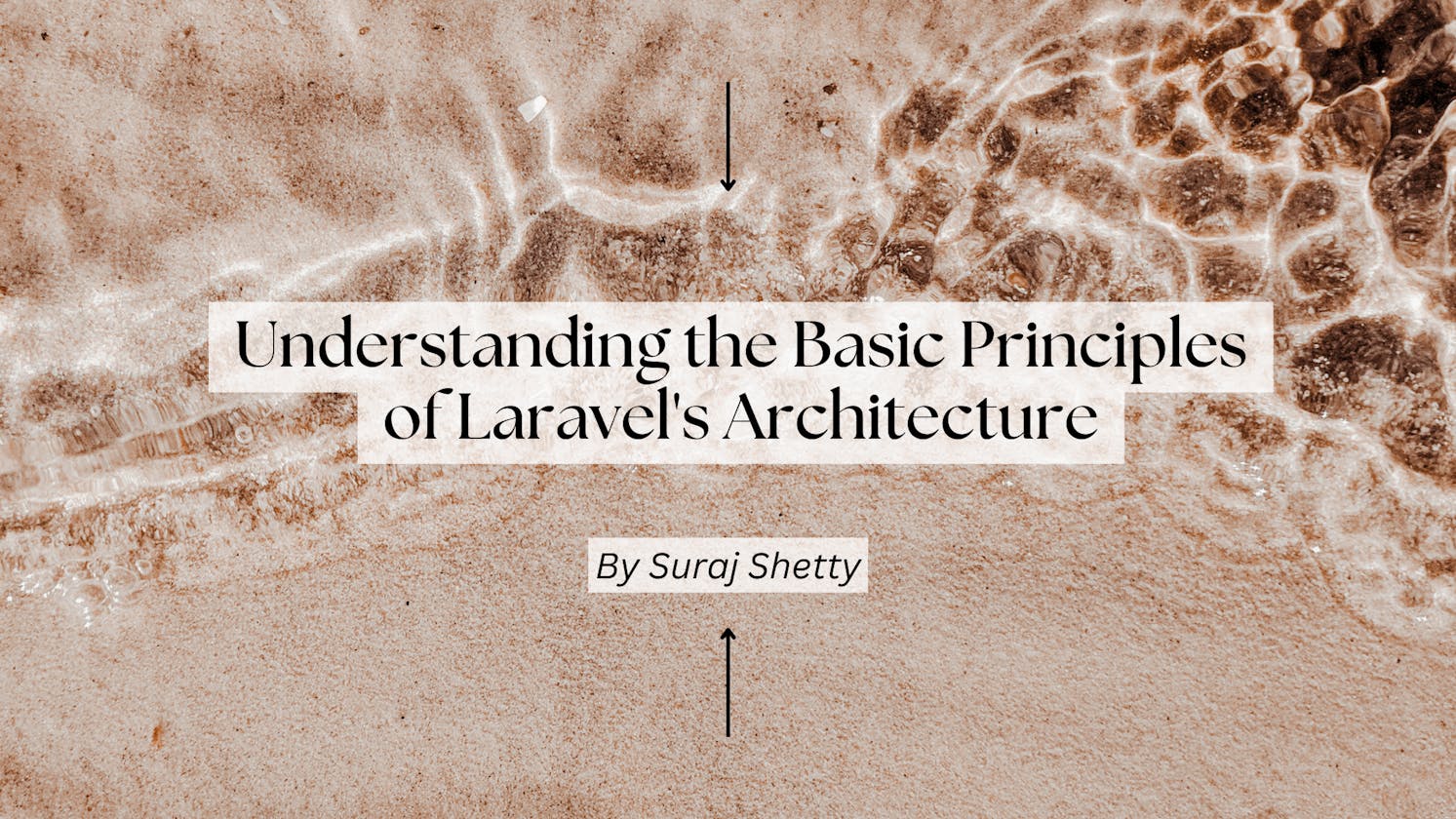 Understanding the Basic Principles of Laravel's Architecture