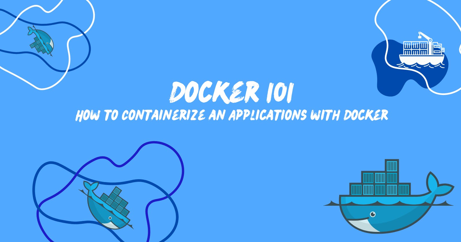 How to Containerize an Applications with Docker