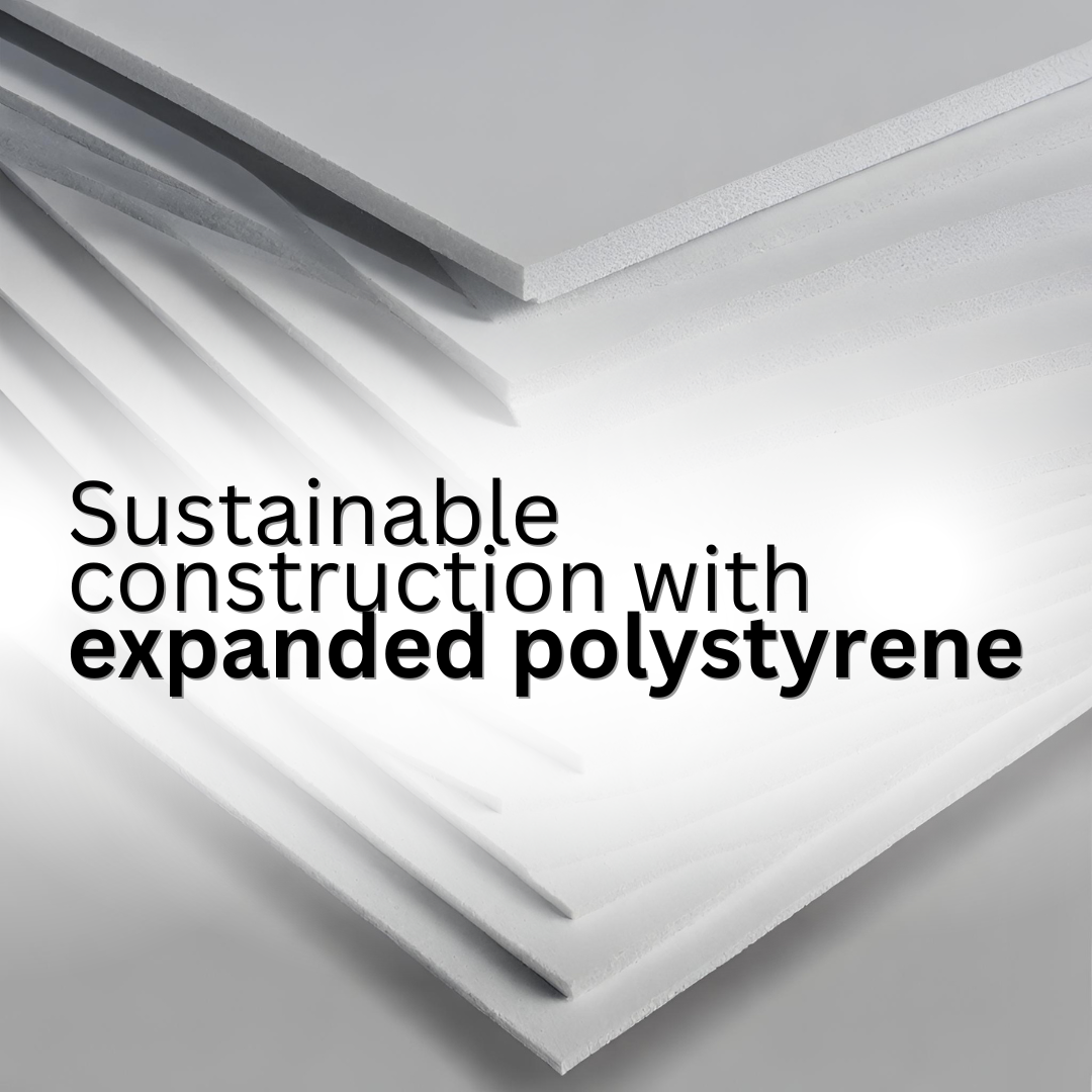 Building a Sustainable Future: The Role of Expanded Polystyrene Insulation Boards in Construction
