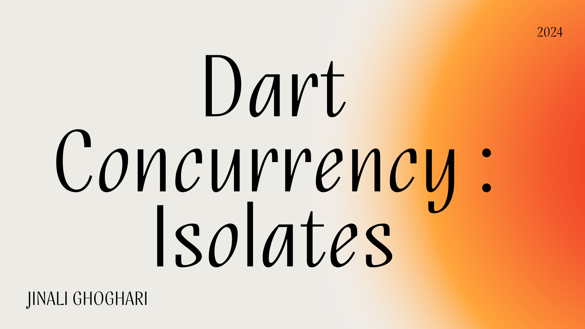 Dart Concurrency : Isolates