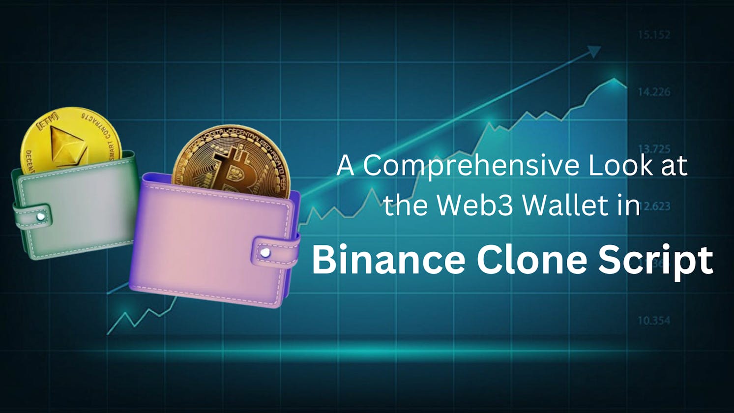A Comprehensive Look at the Web3 Wallet in Binance Clone Script