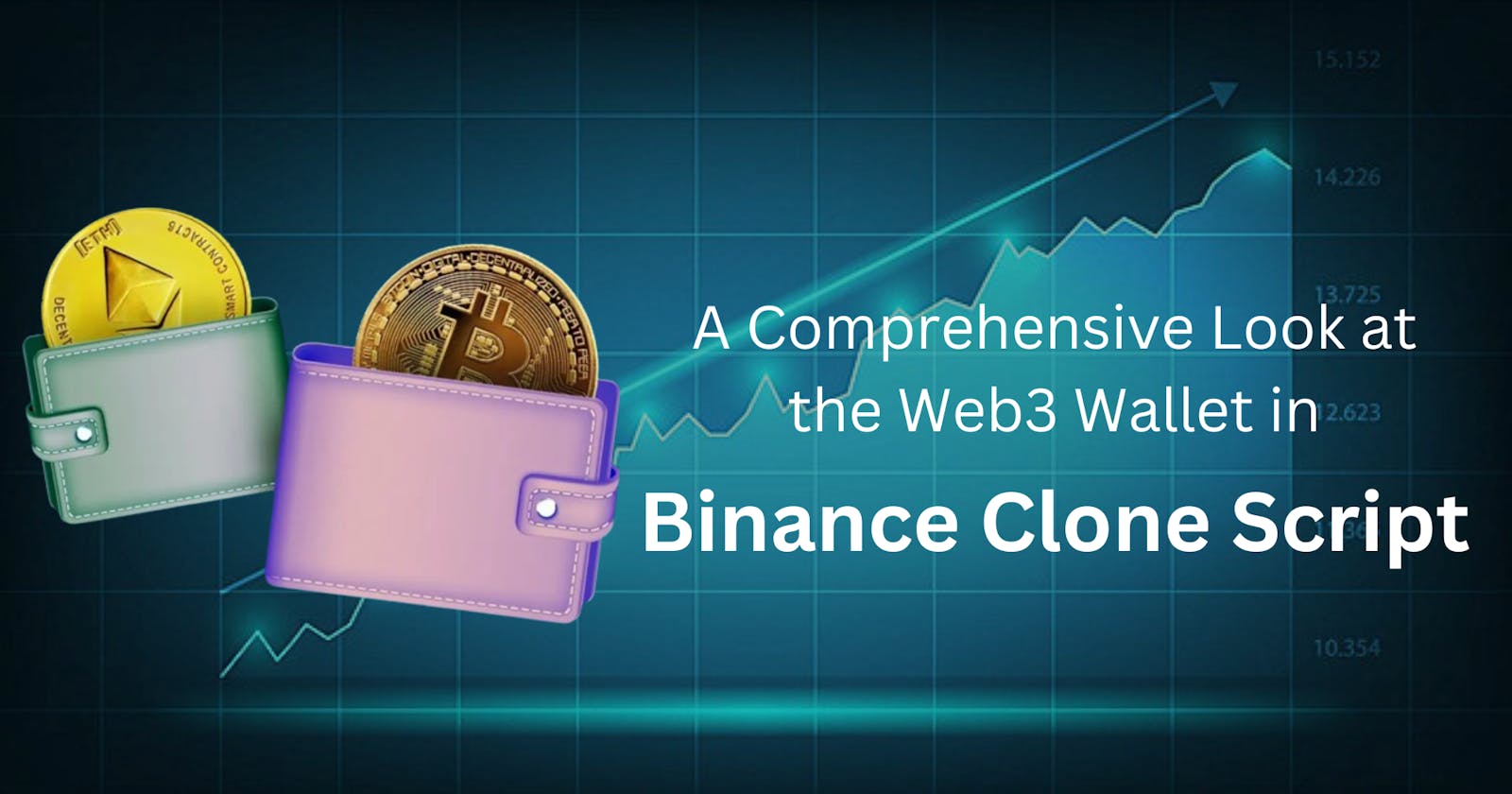 A Comprehensive Look at the Web3 Wallet in Binance Clone Script