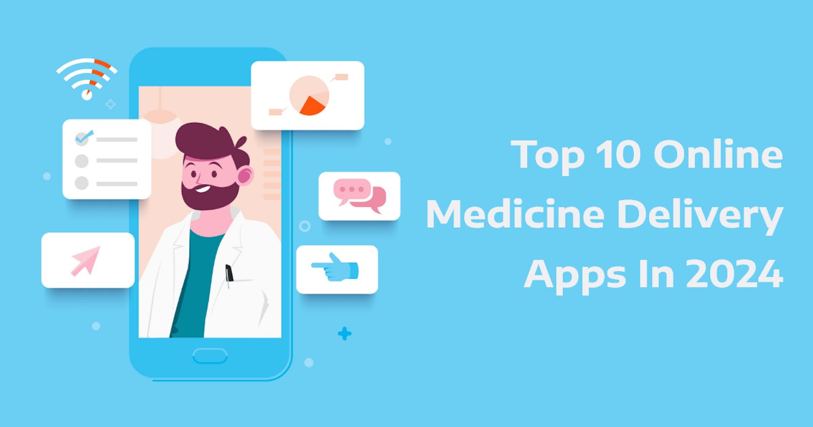 Top 10 Online Medicine Delivery Apps In 2024