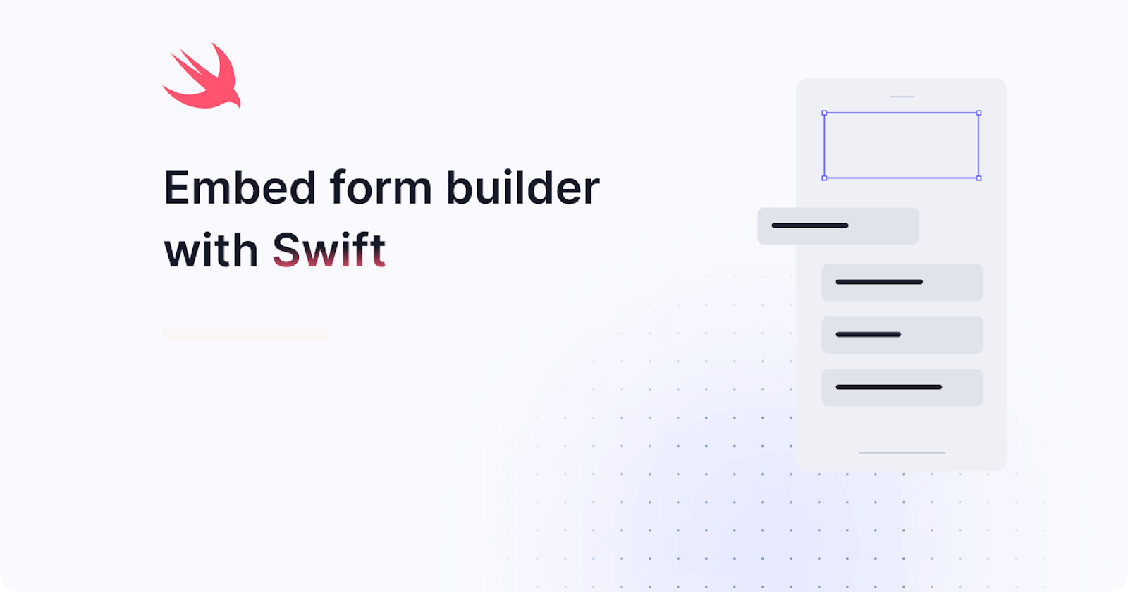 Embed a form builder with Swift