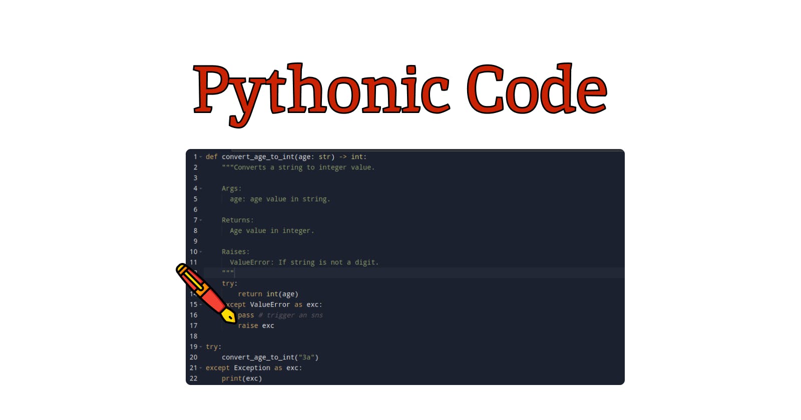 Write Code Pythonic Way
