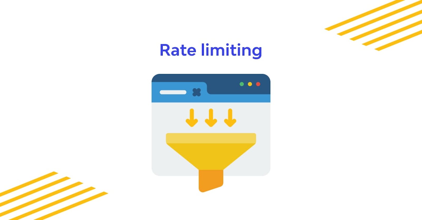Implementing Rate Limiting: Best Practices and Strategies