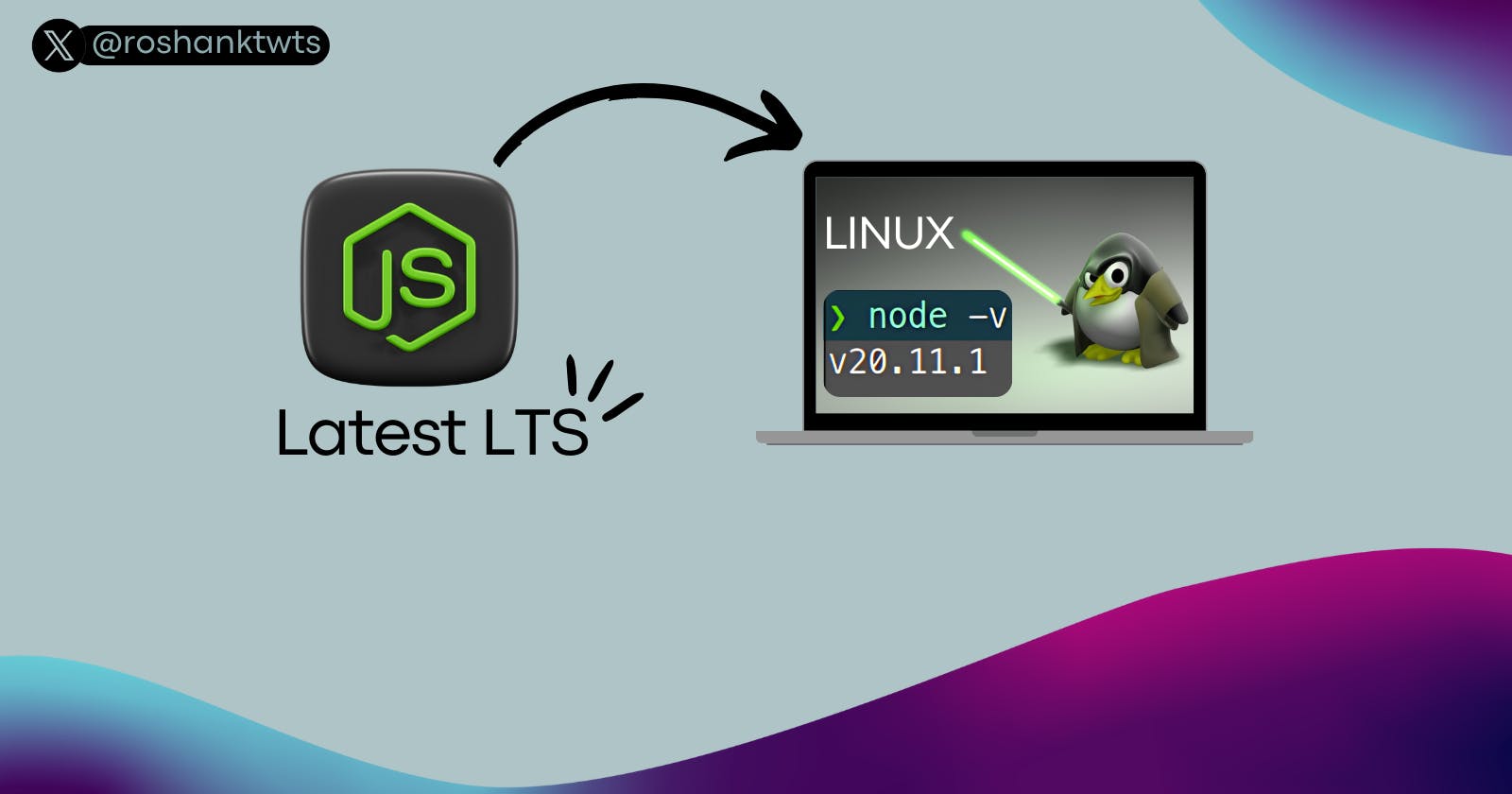 How to install the latest LTS version of "NodeJS" in "LINUX"?