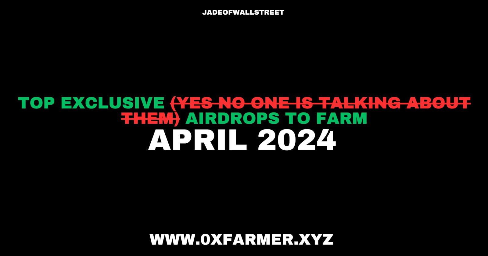 Top Exclusive Airdrops To Farm In April