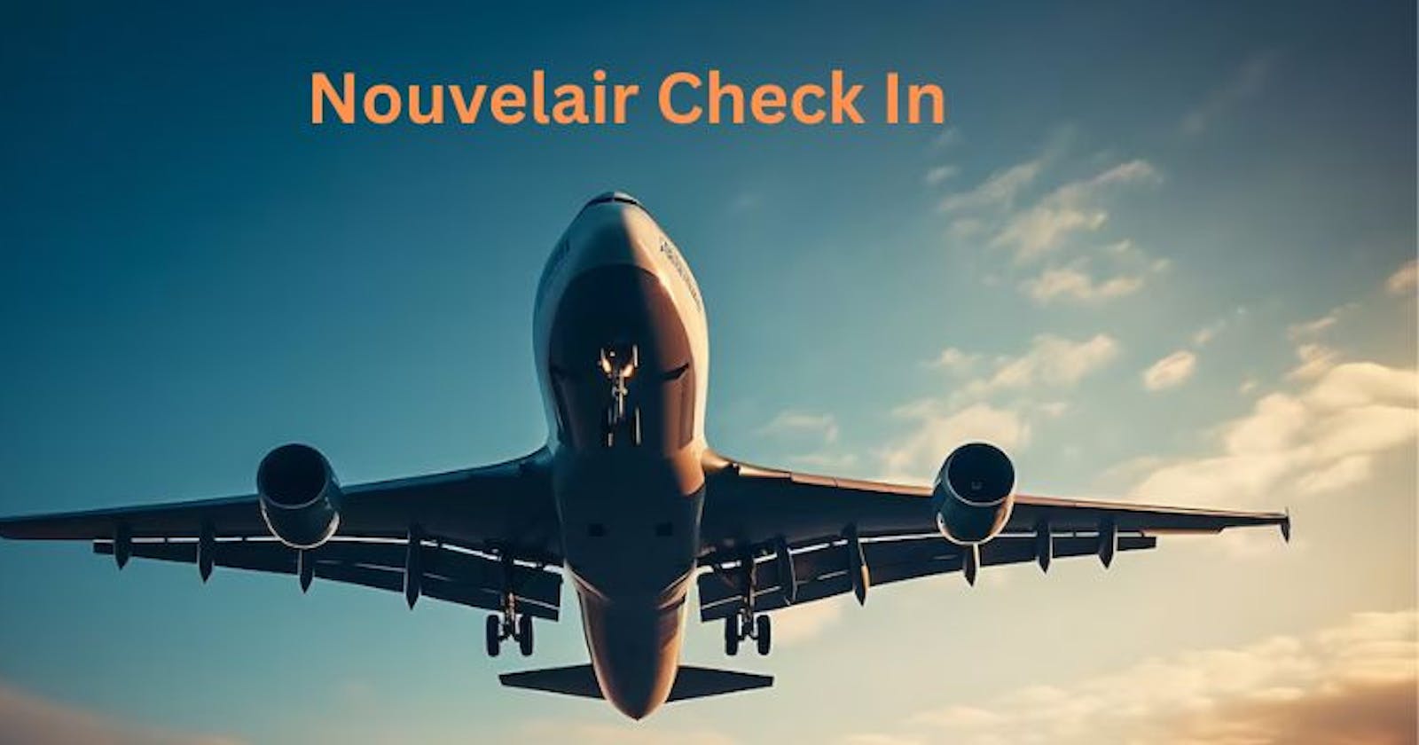 A Guide to the Nouvelair Check In