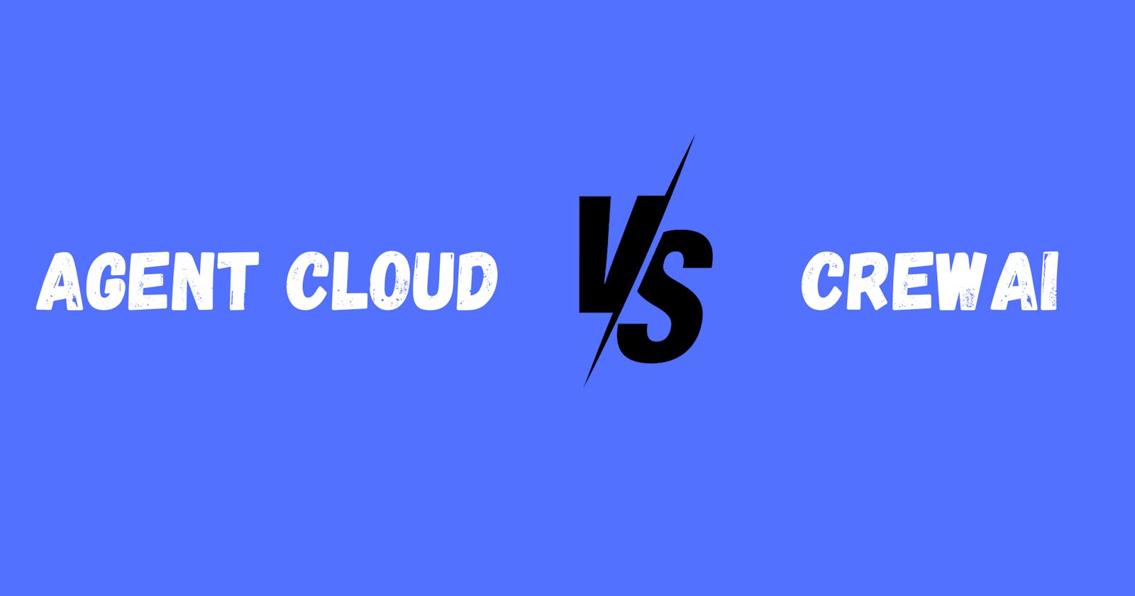 Agent Cloud vs CrewAI