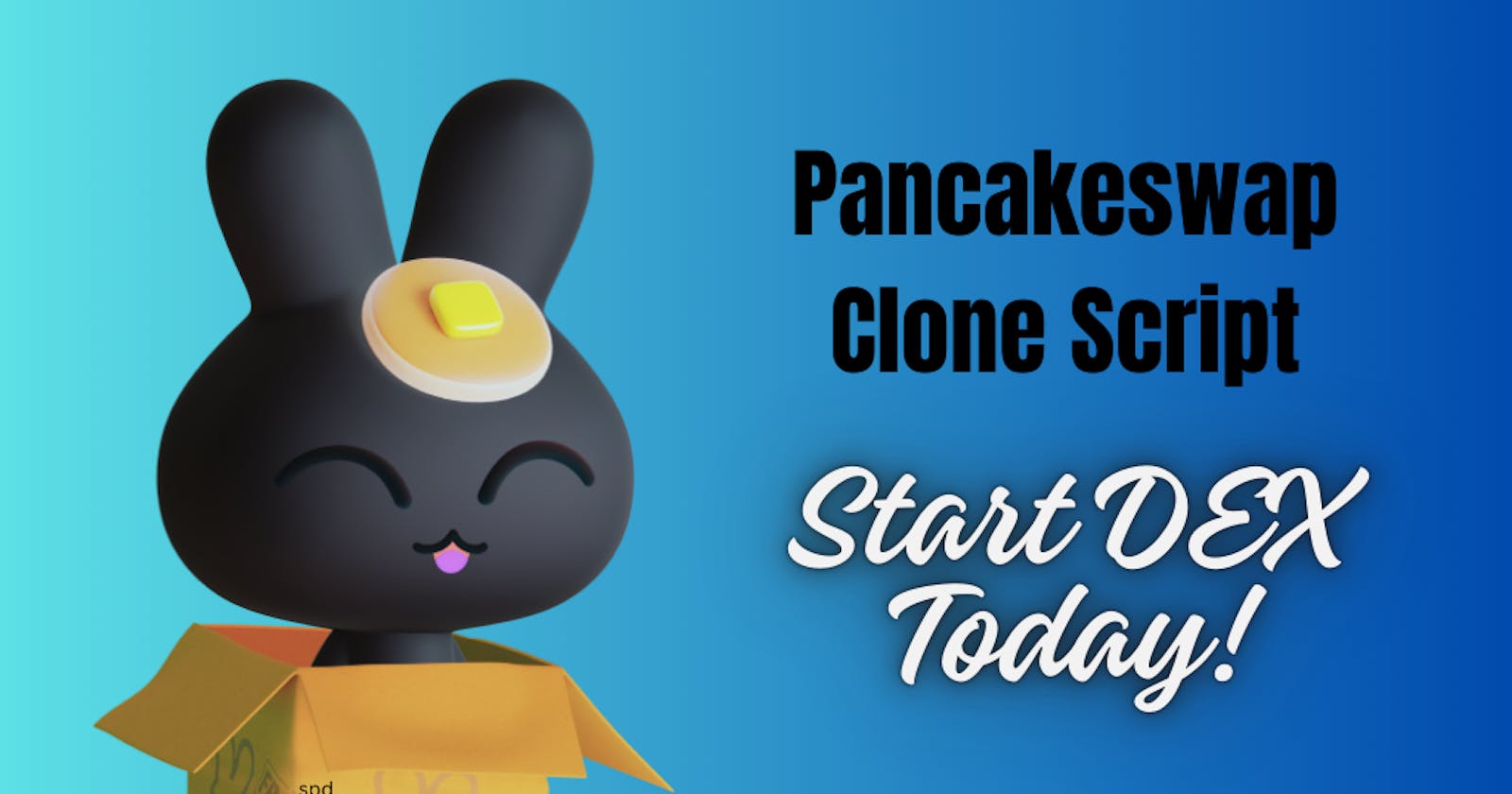 Pancakeswap clone script- The best-decentralized exchange benefits