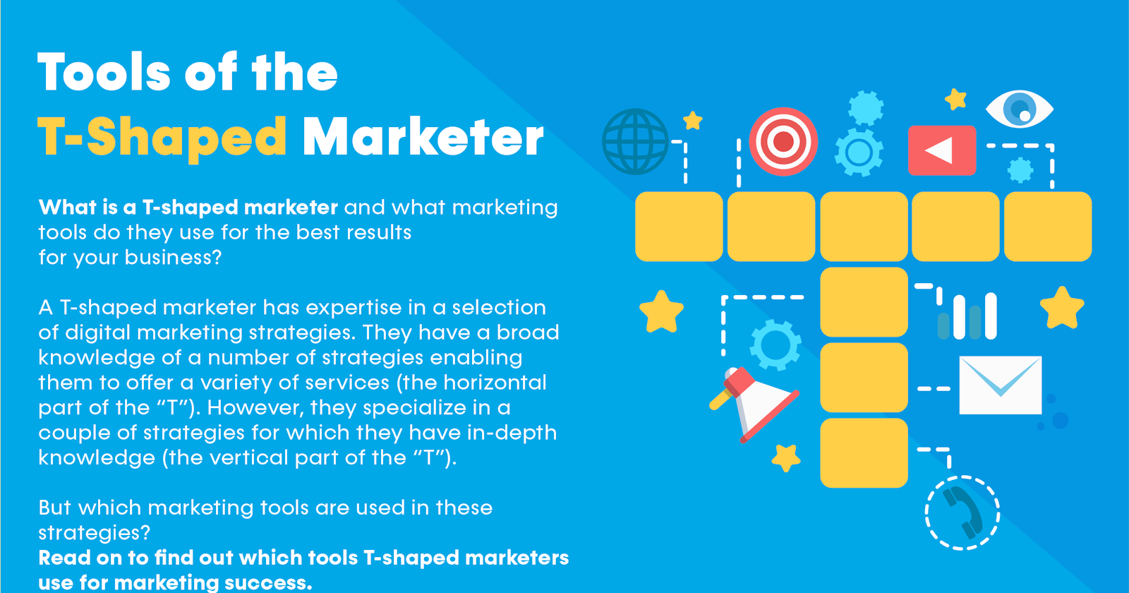 Tools of the T-Shaped Marketer