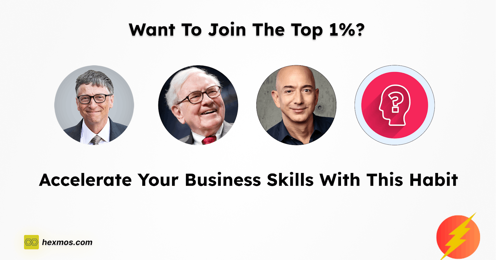 Want to Join the Top 1%? Accelerate Your Business Skills with This Habit