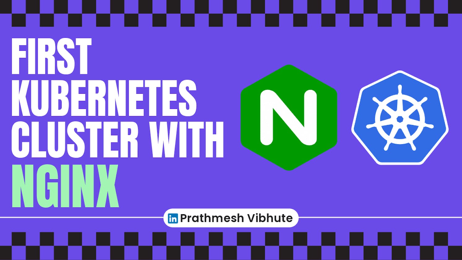Day 31 : Launching your First Kubernetes Cluster with Nginx running