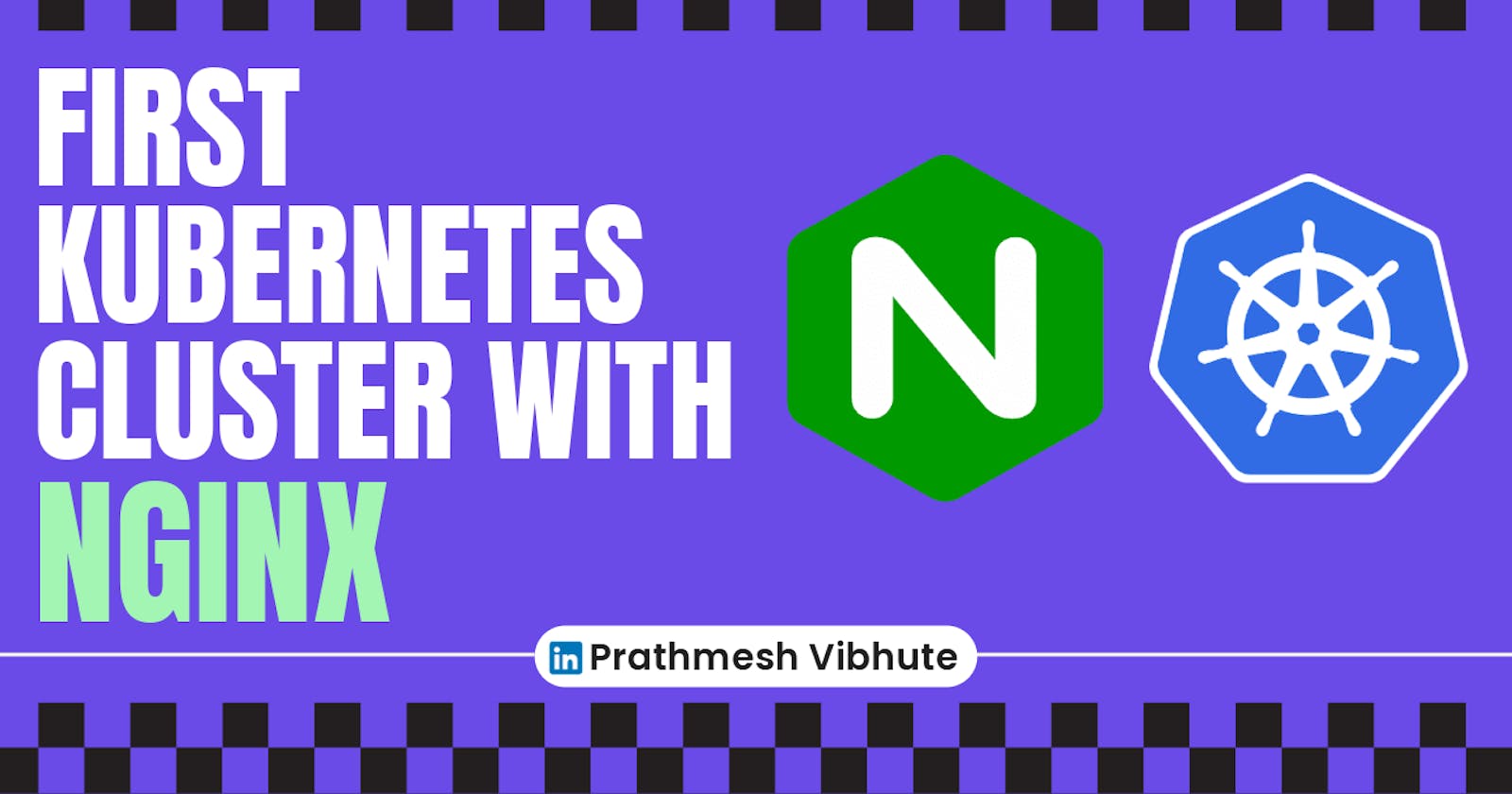 Day 31 : Launching your First Kubernetes Cluster with Nginx running