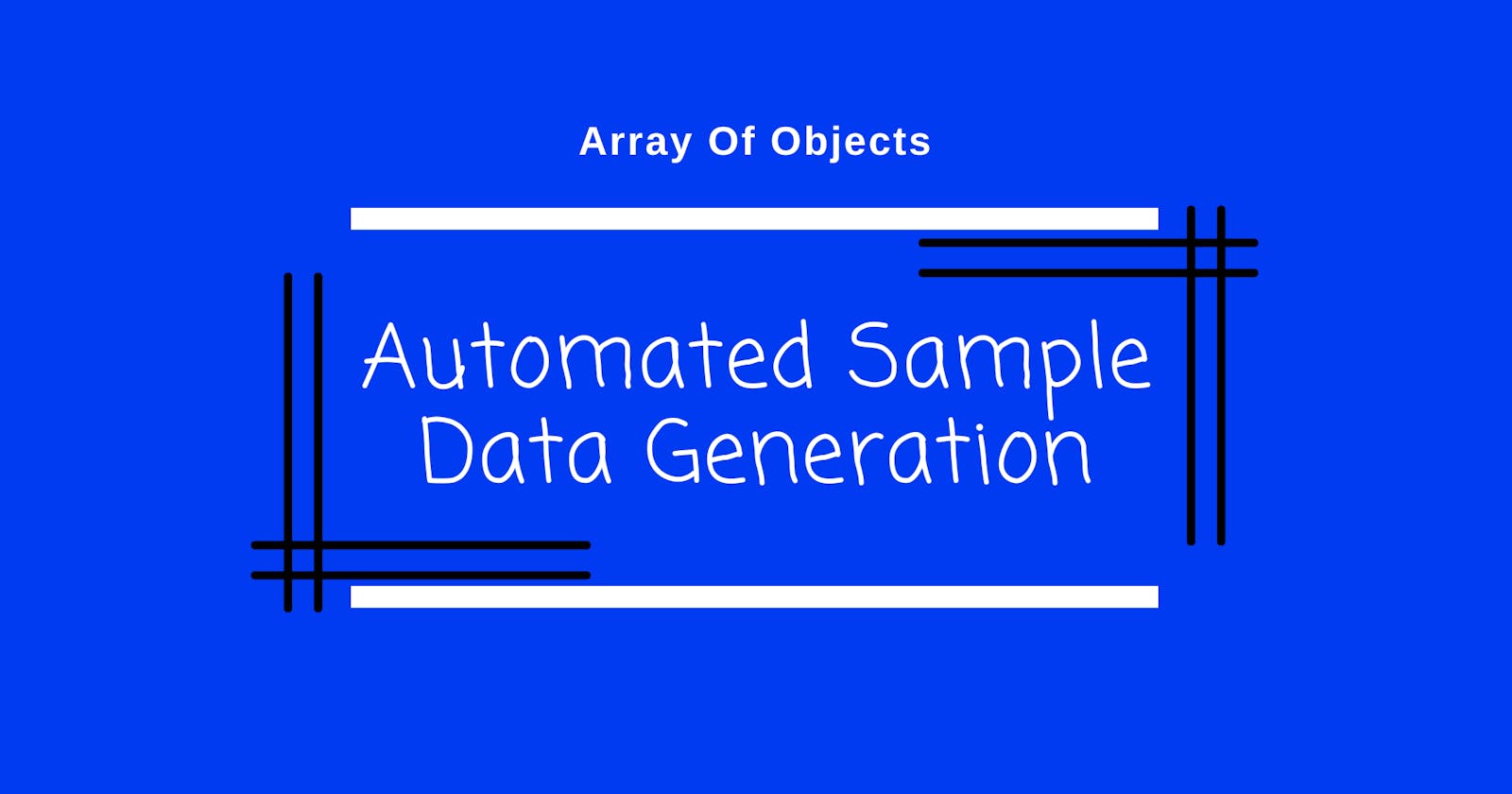 Generating Customized Sample Data to Use in the Development