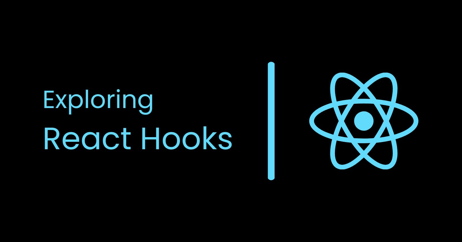 Exploring React Hooks: Simplifying State and Lifecycle in Functional Components