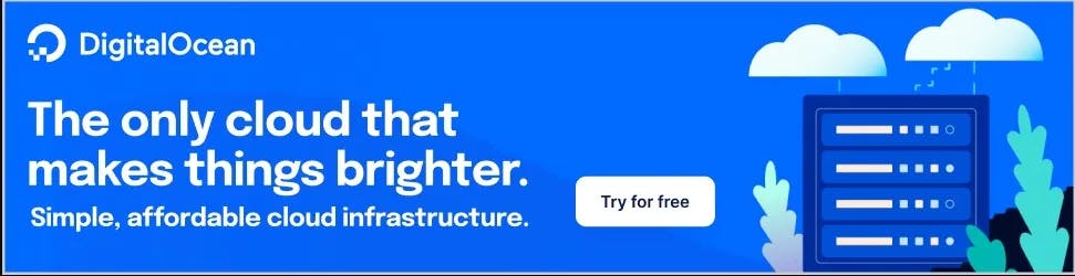 DigitalOcean promotional banner stating The only cloud that makes things brighter. Simple, affordable cloud infrastructure.