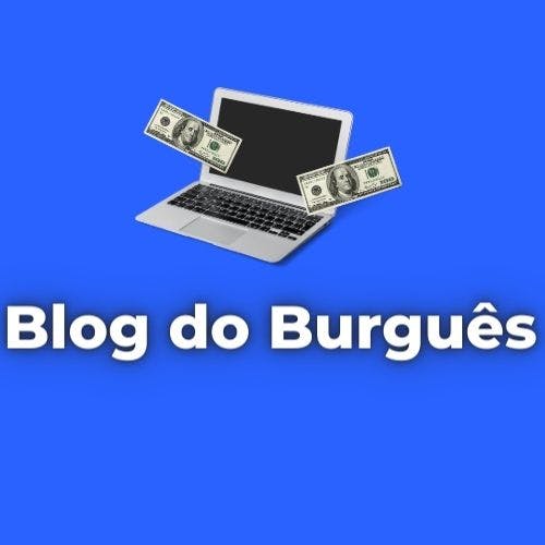 Blog do Burguês - Finanças para todos