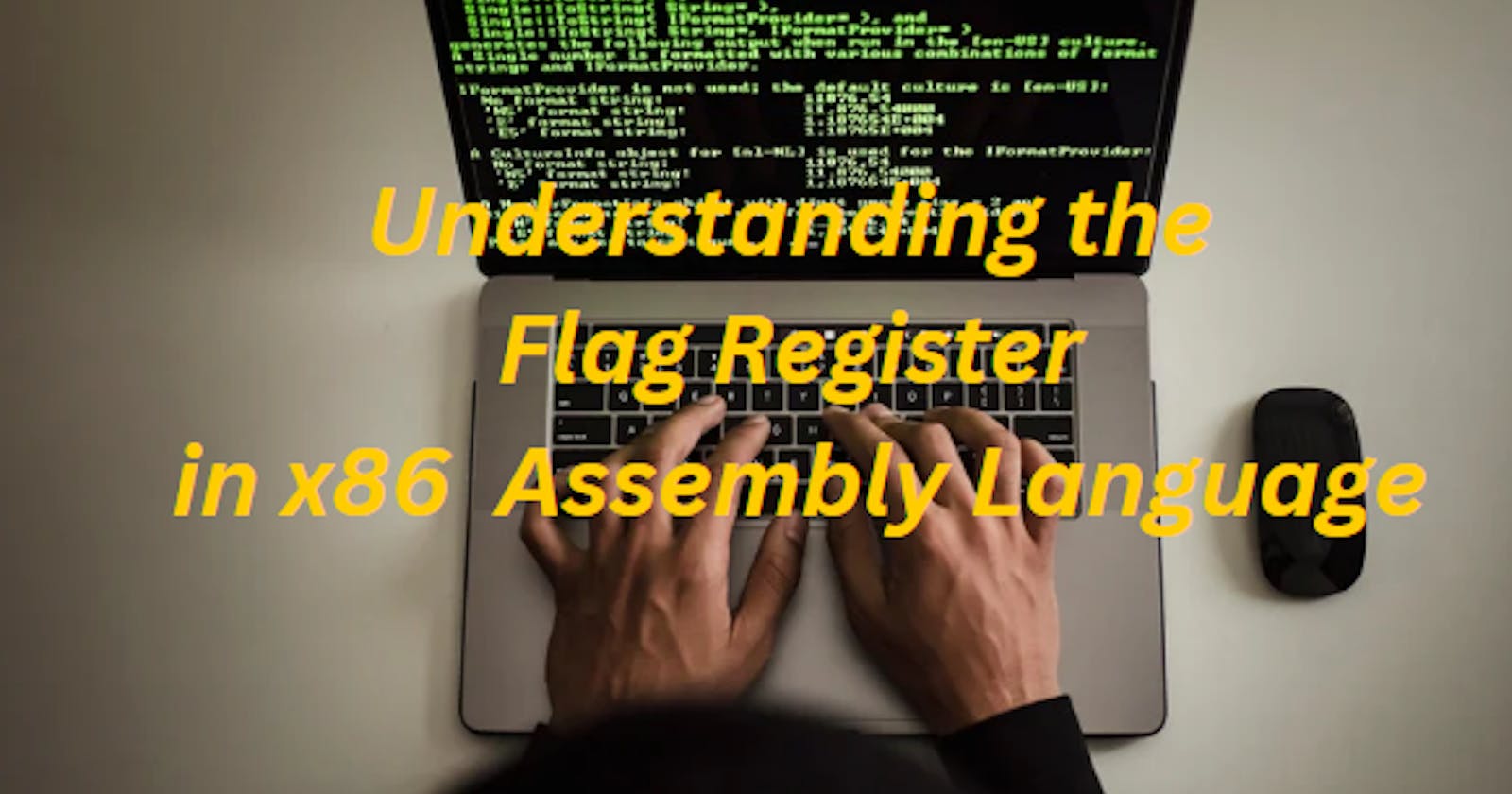 Understanding the Flag Register in x86 Assembly Language