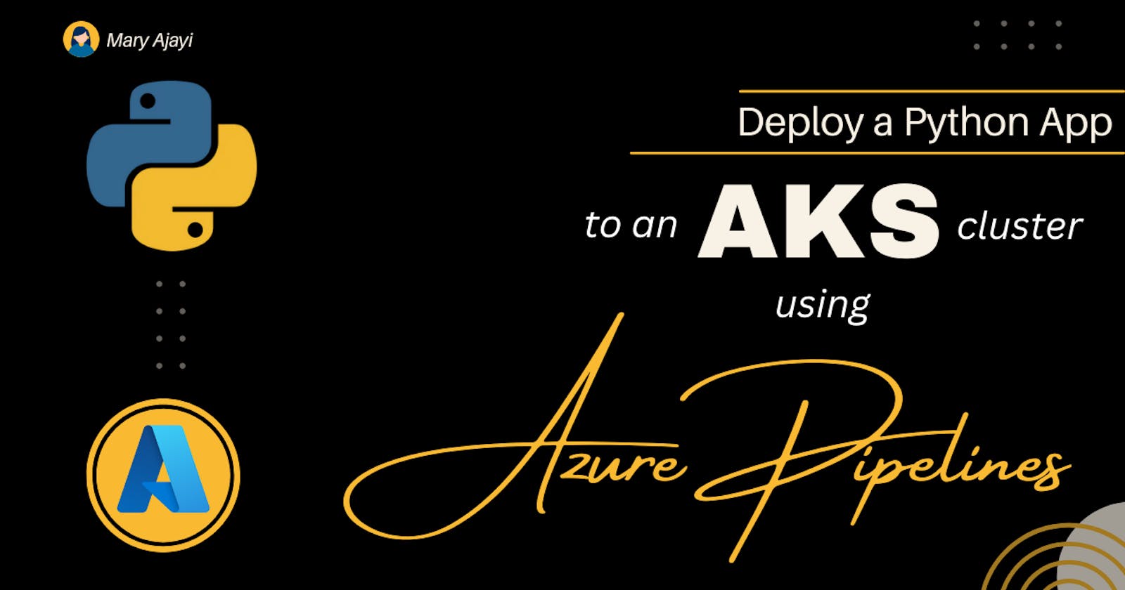 Deploying a Python App to an AKS Cluster Using Azure Pipelines