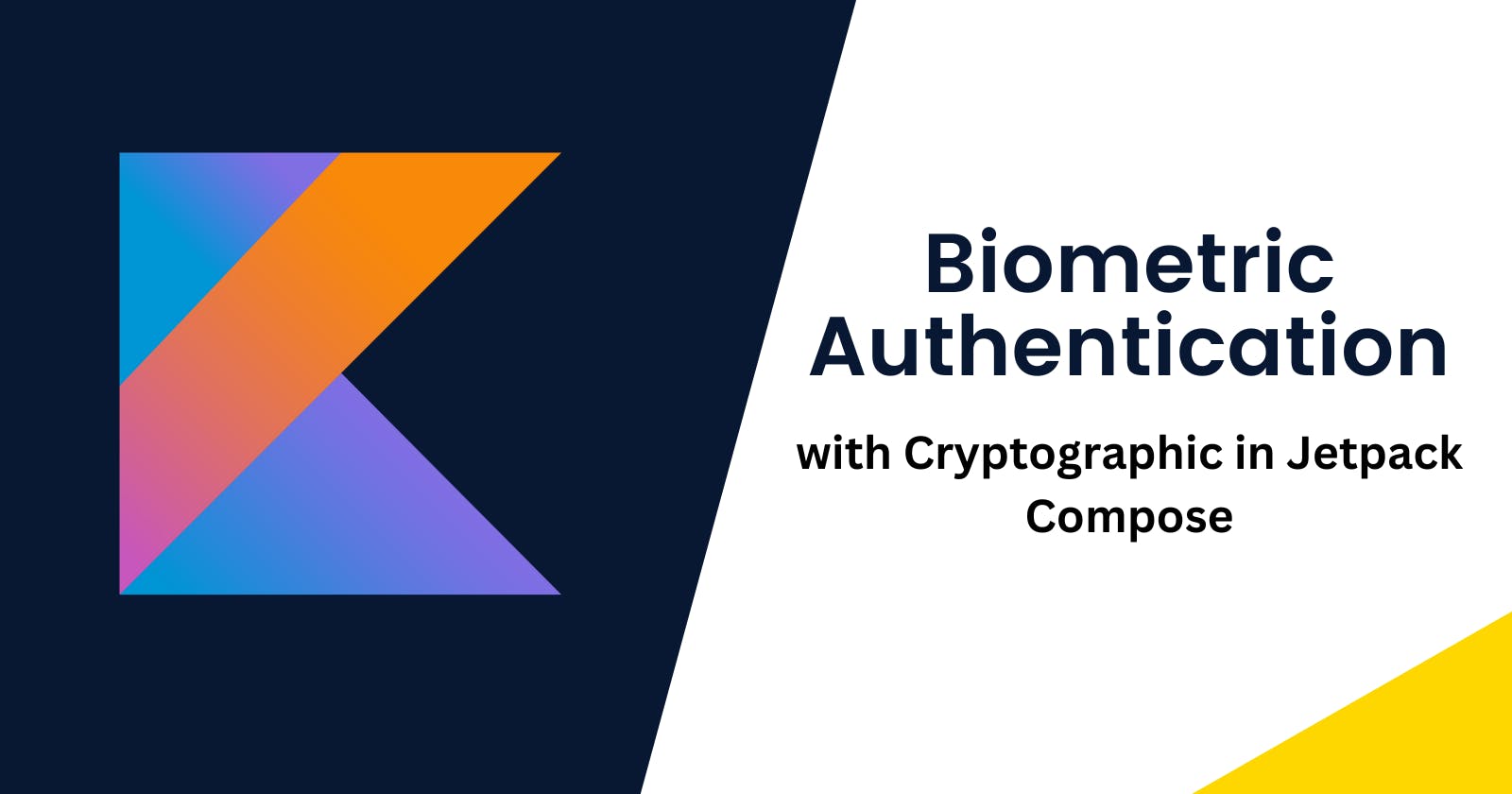Biometric Authentication with Cryptographic in Jetpack Compose