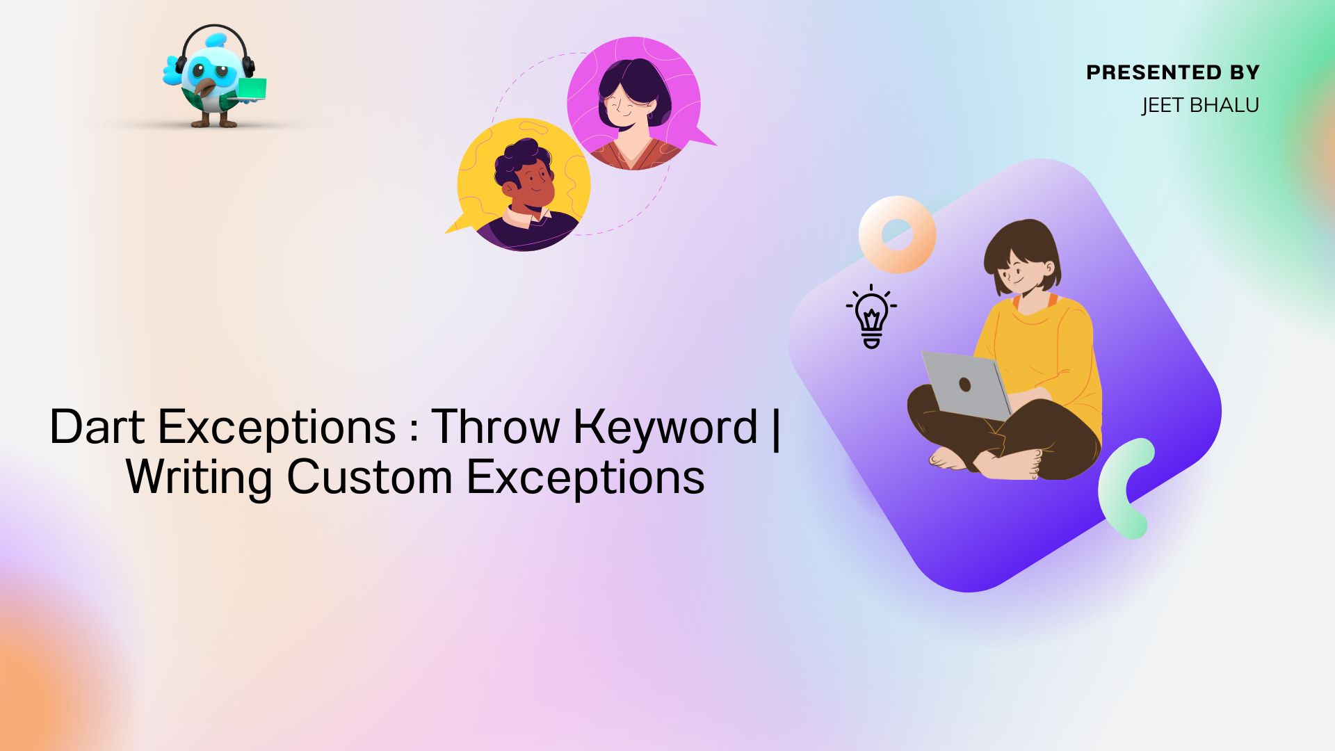 Dart Exceptions : Throw Keyword | Writing Custom Exceptions