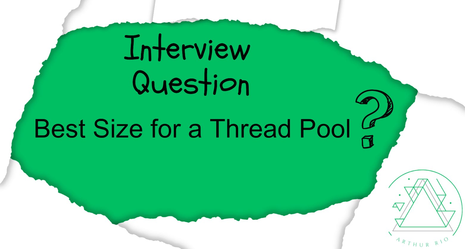 Interview Question: Best Size for a Thread Pool?
