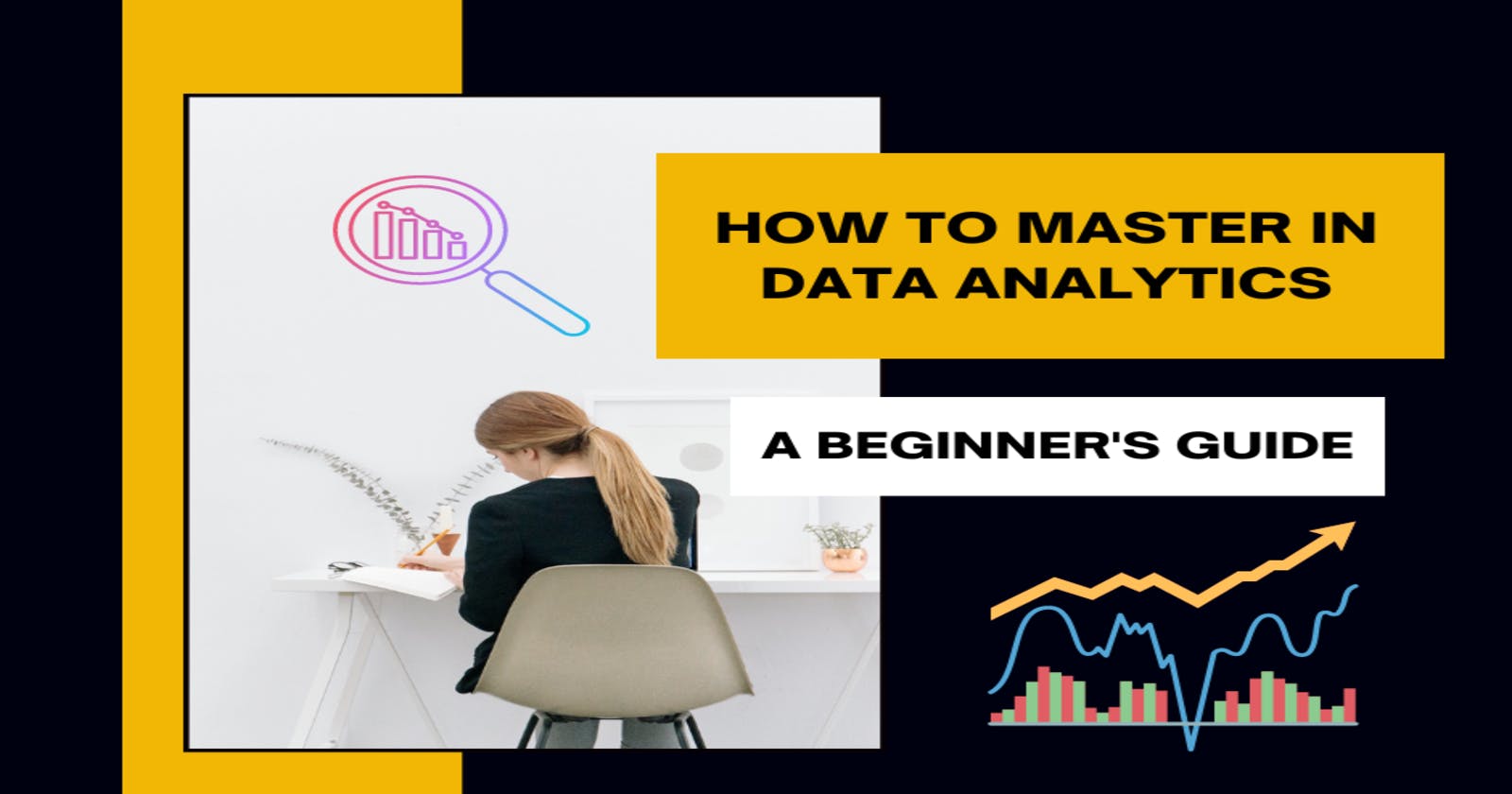 How to Master in Data Analytics: A Beginner's Guide