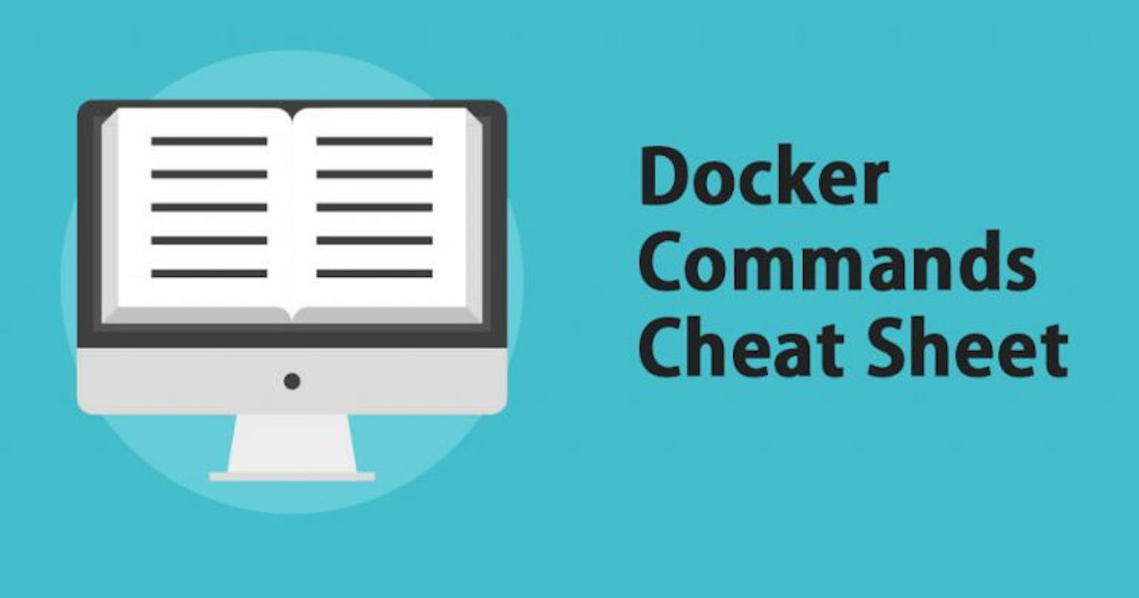 Mastering Docker: A Comprehensive Cheat Sheet for DevOps Success #90DaysOfDevops