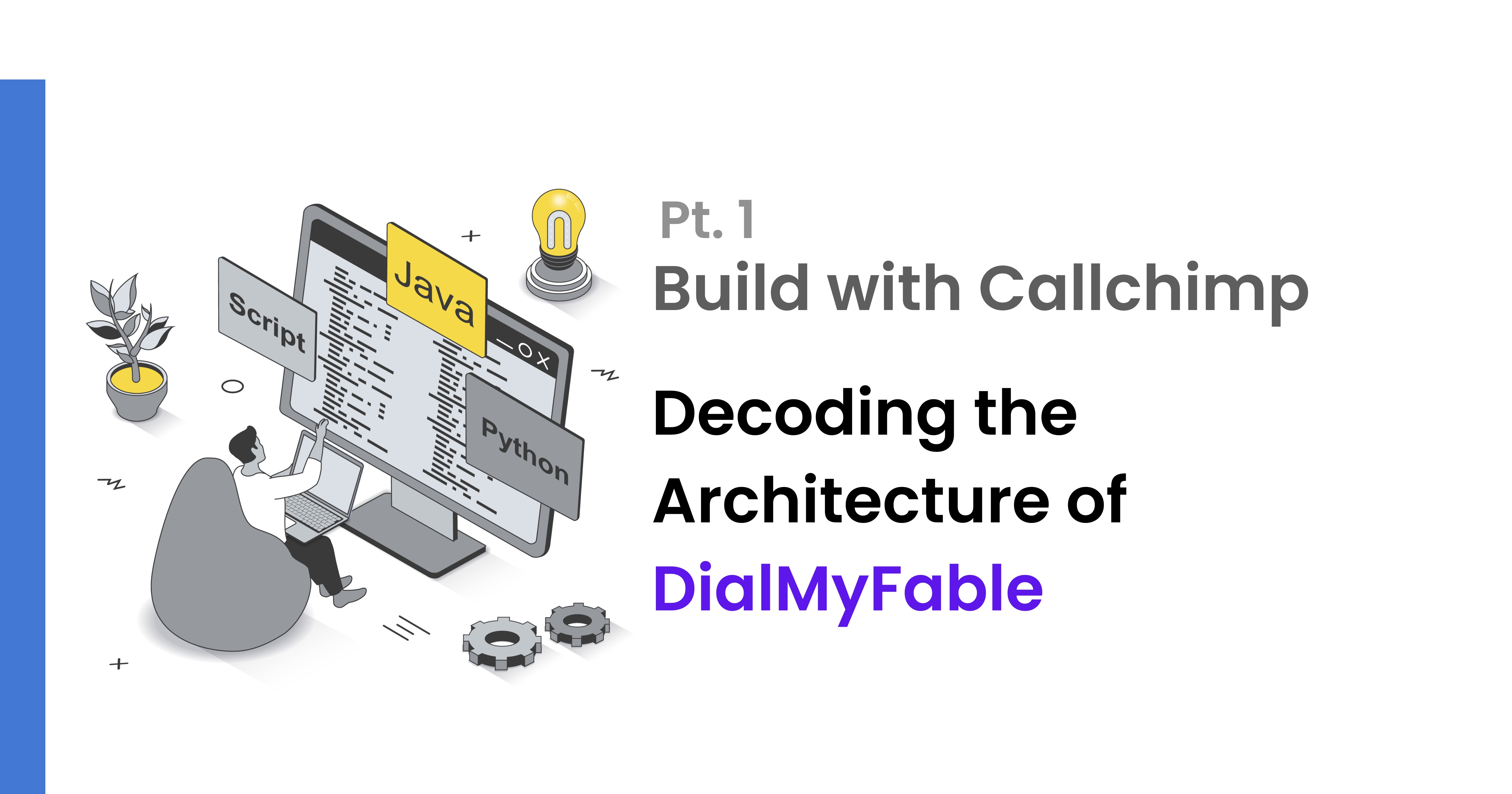 Decoding the Architecture of DialMyFable: Build with Callchimp