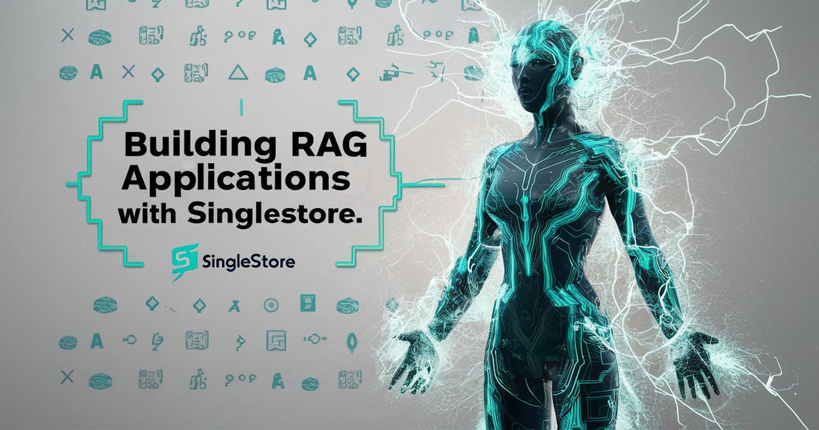 Introduction to Gen AI & RAG Applications with SingleStore