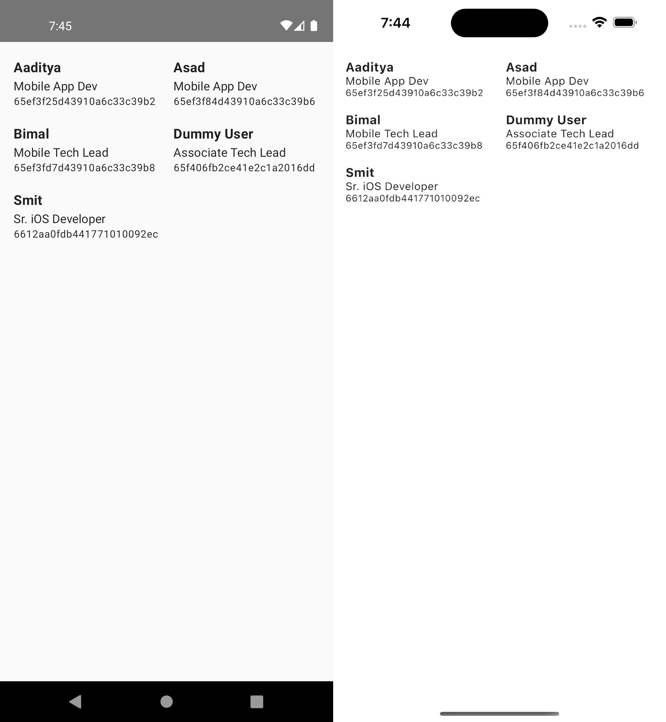 Screenshot of the app on Android (Left) & iOS (Right) devices.