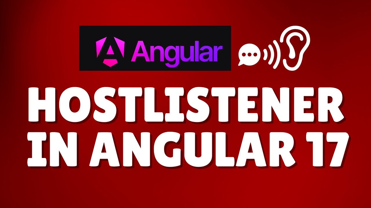 Angular HostListener: Harnessing the Power of DOM Events