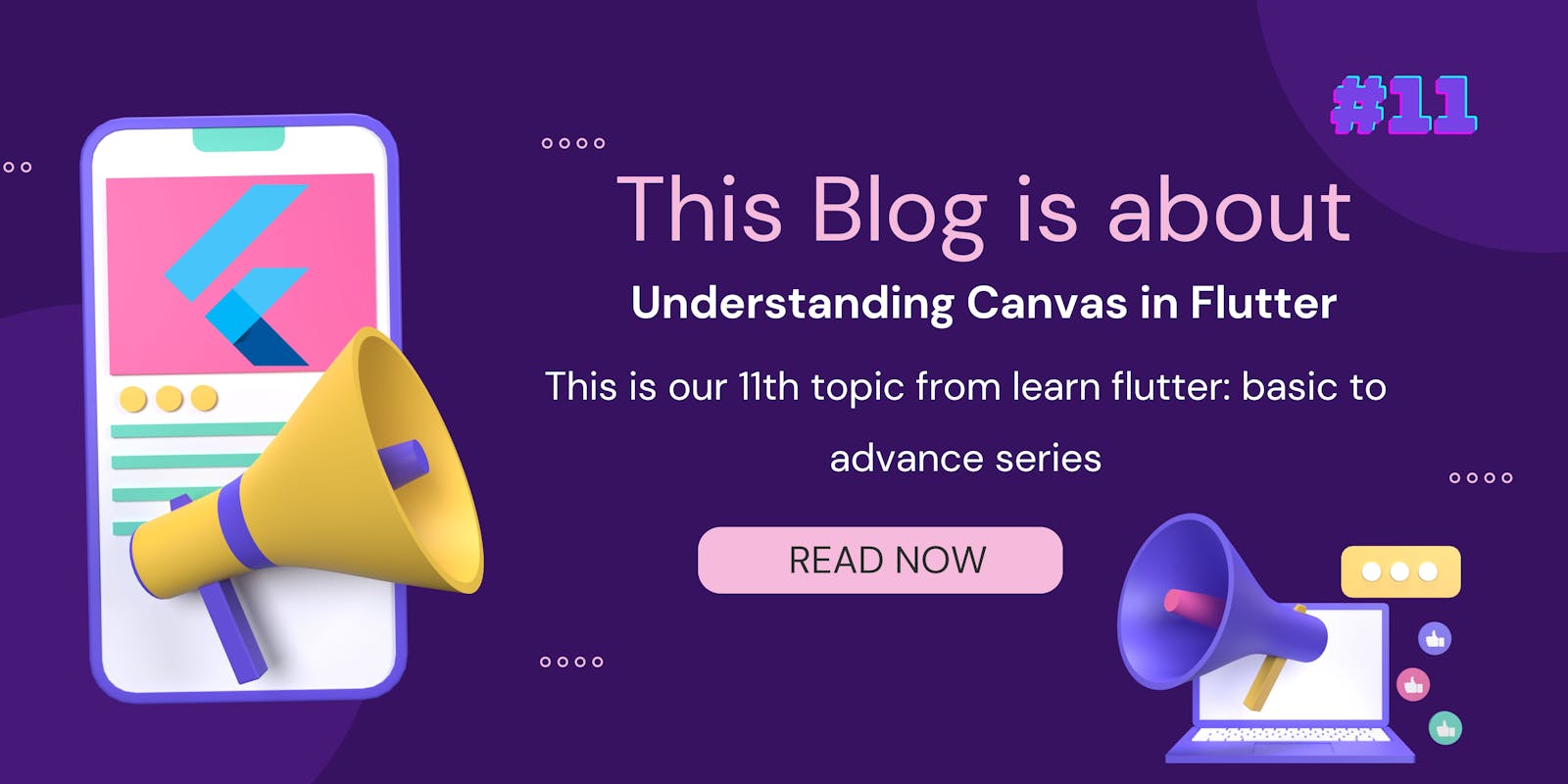 Topic: 11 Understanding Canvas in Flutter