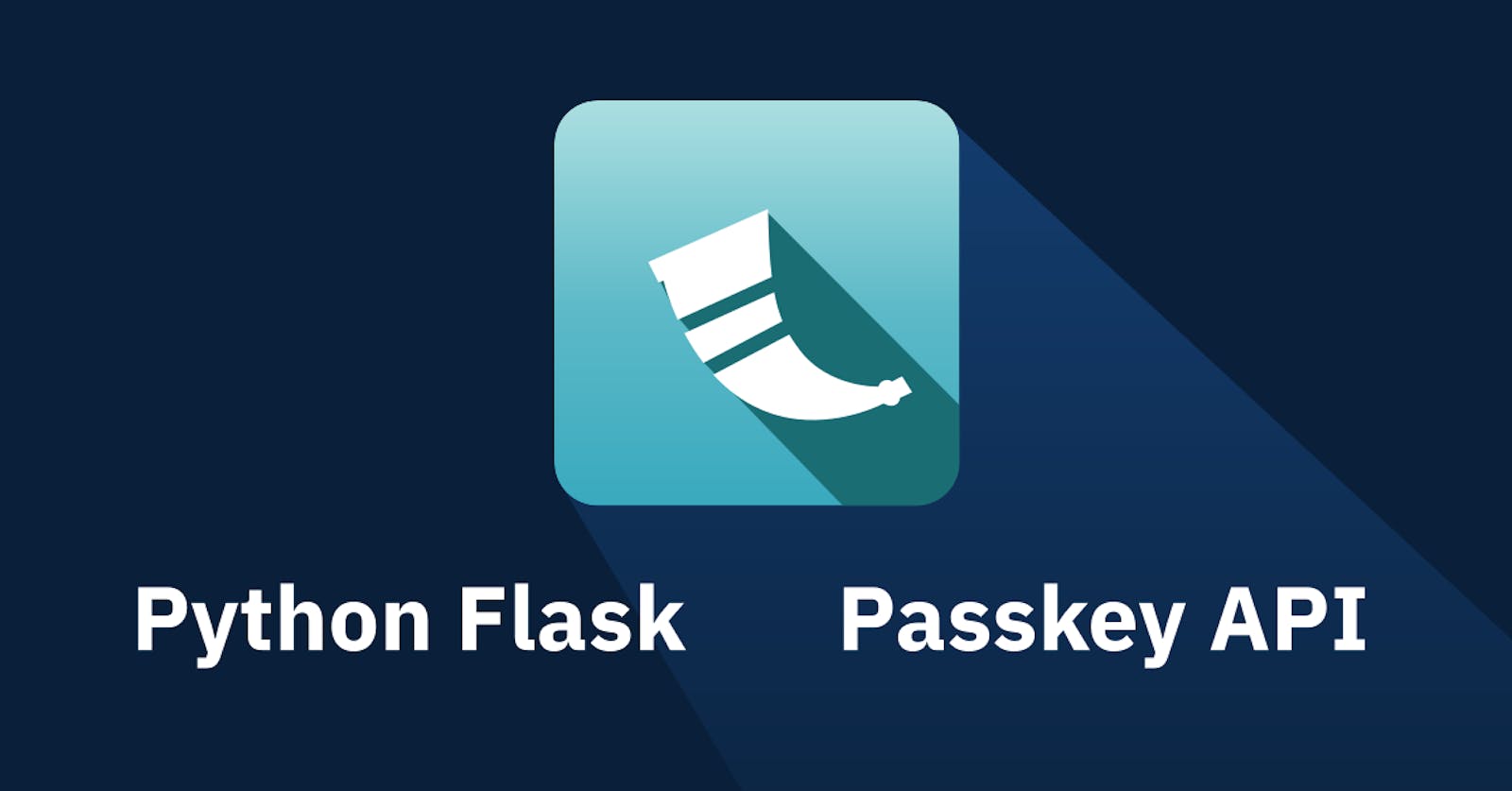 How to add Passkey Login to your Python Flask App