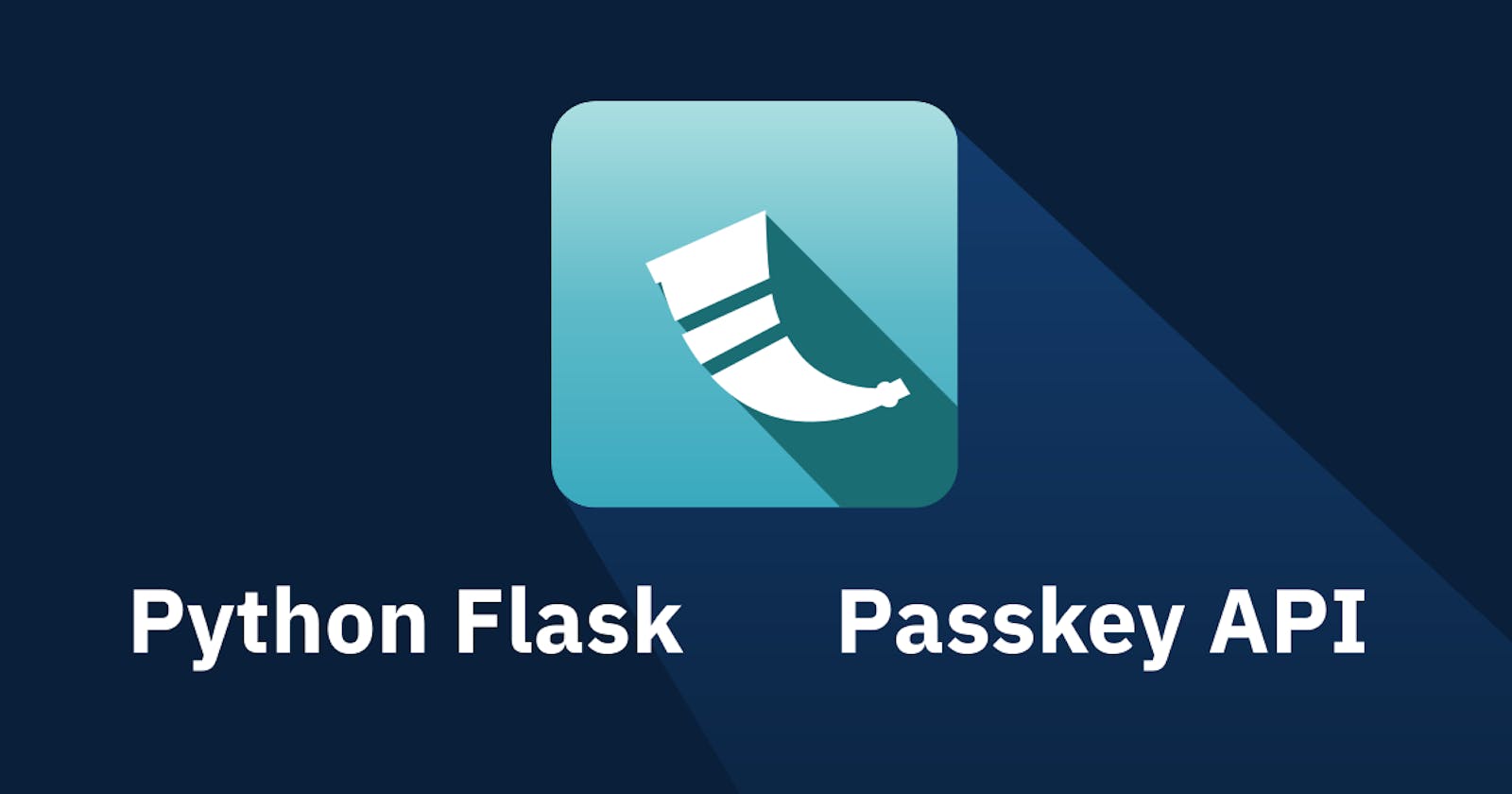 How to add Passkey Login to your Python Flask App