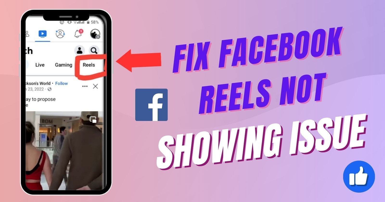Why are My Facebook Reels Not Showing? What To Do!