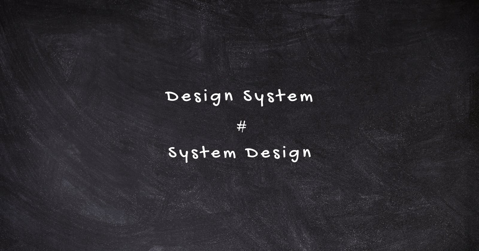 Understanding the Difference Between Design System and System Design
