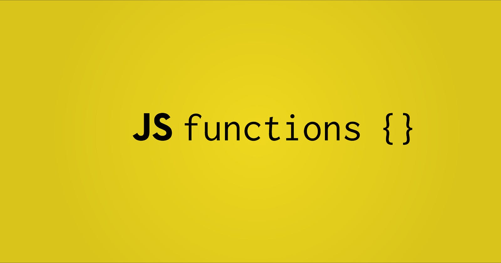 Functions in Javascript