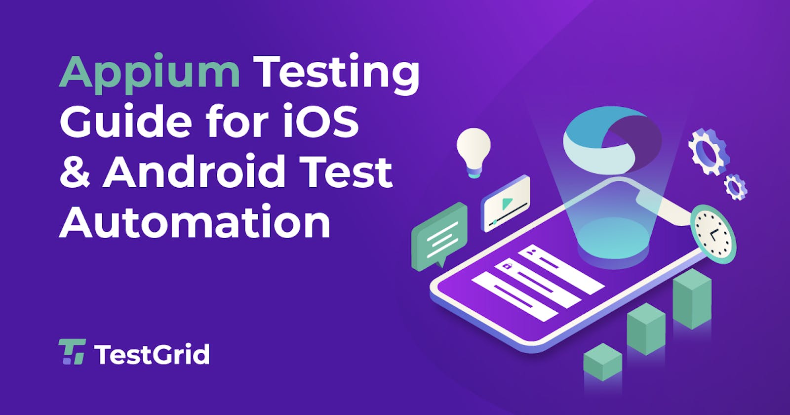 Appium Testing Guide for iOS & Android Test Automation