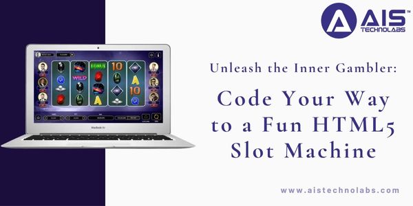 Unleash the Inner Gambler: Code Your Way to a Fun HTML5 Slot Machine