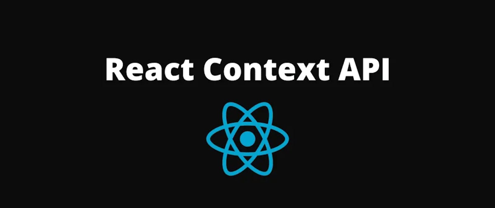 Context API in React: Your Secret Weapon for Global State