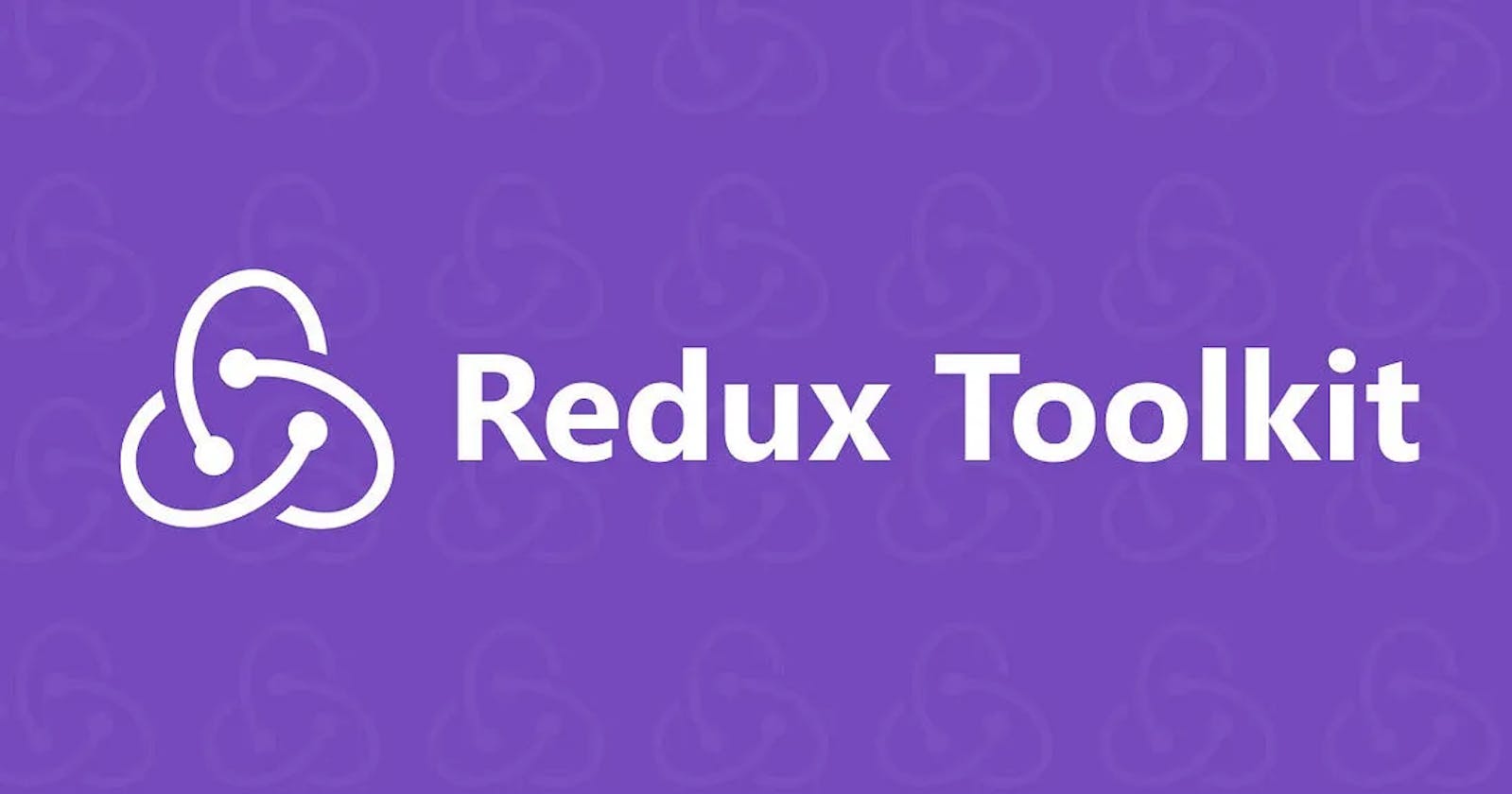 Simplifying State Management: The Power of Redux Toolkit