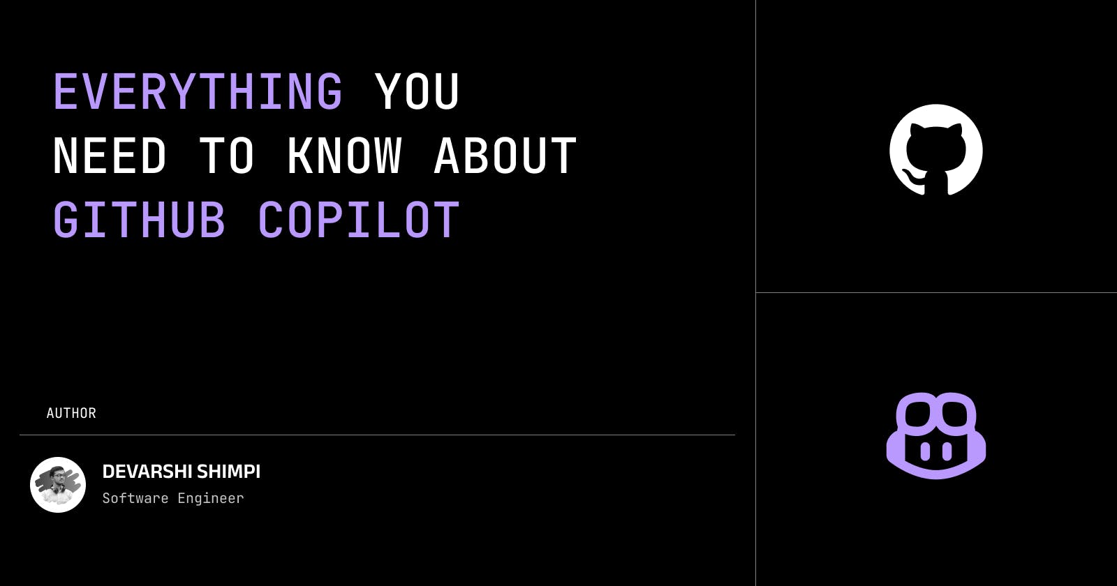 Everything You Need To Know About Github Copilot