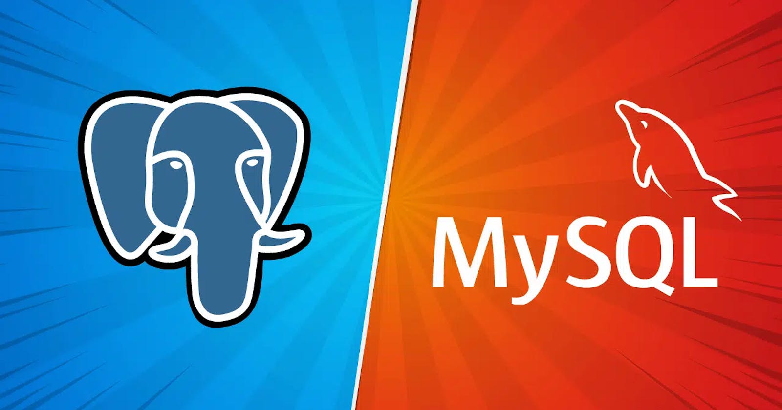 PostgreSQL or MySQL: What Should I Choose for My Full-Stack Project?